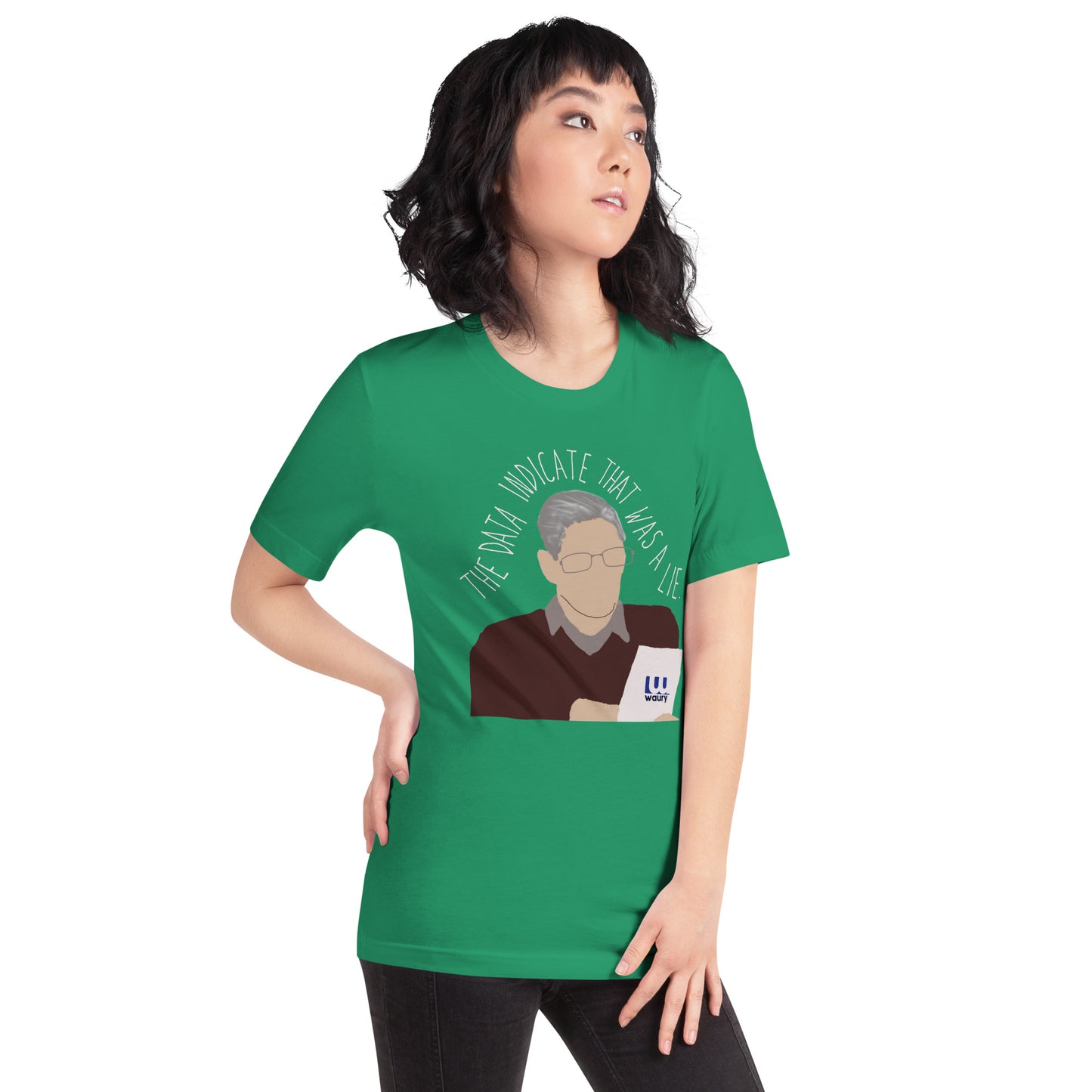 The Data Indicate That Was A Lie Dark Unisex T-Shirt