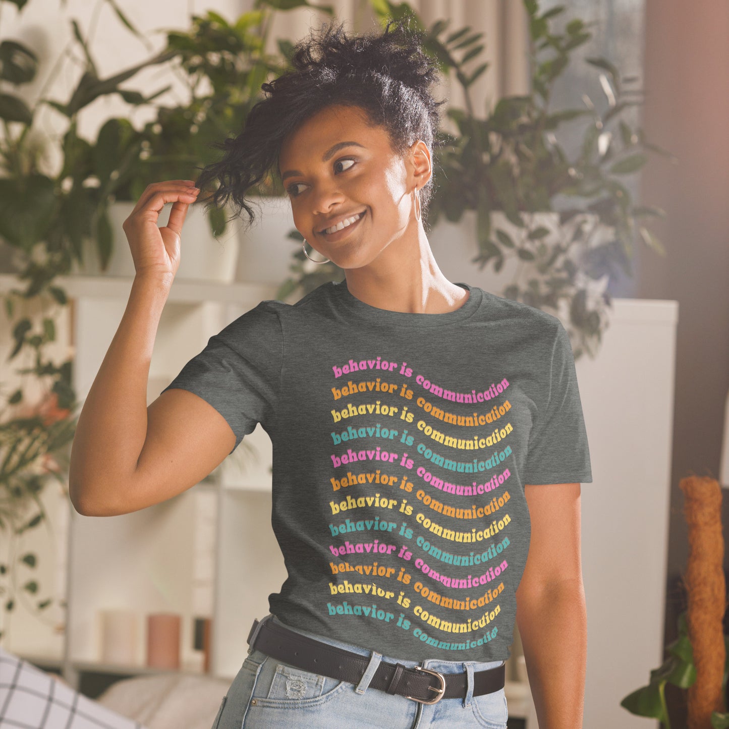 Behavior Is Communication Short-Sleeve Unisex T-Shirt