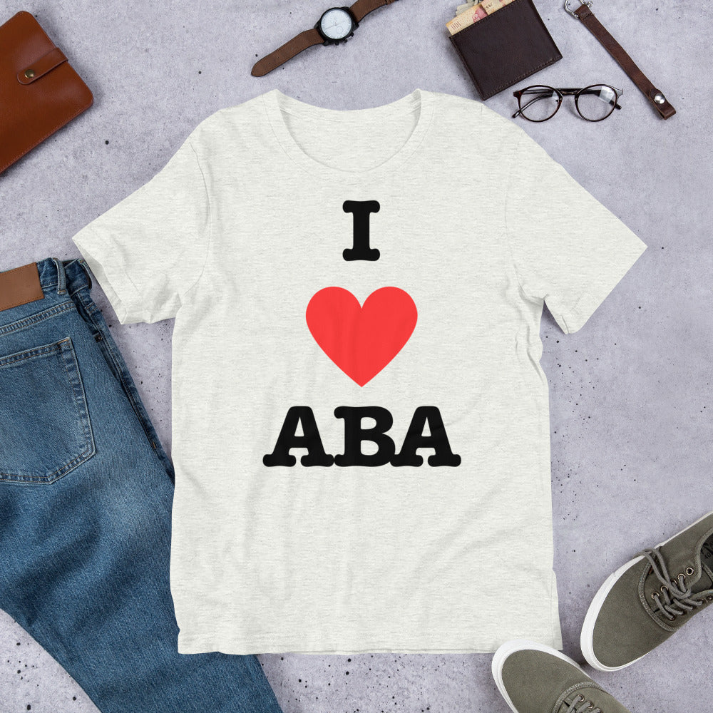 I Love ABA Unisex T-Shirt