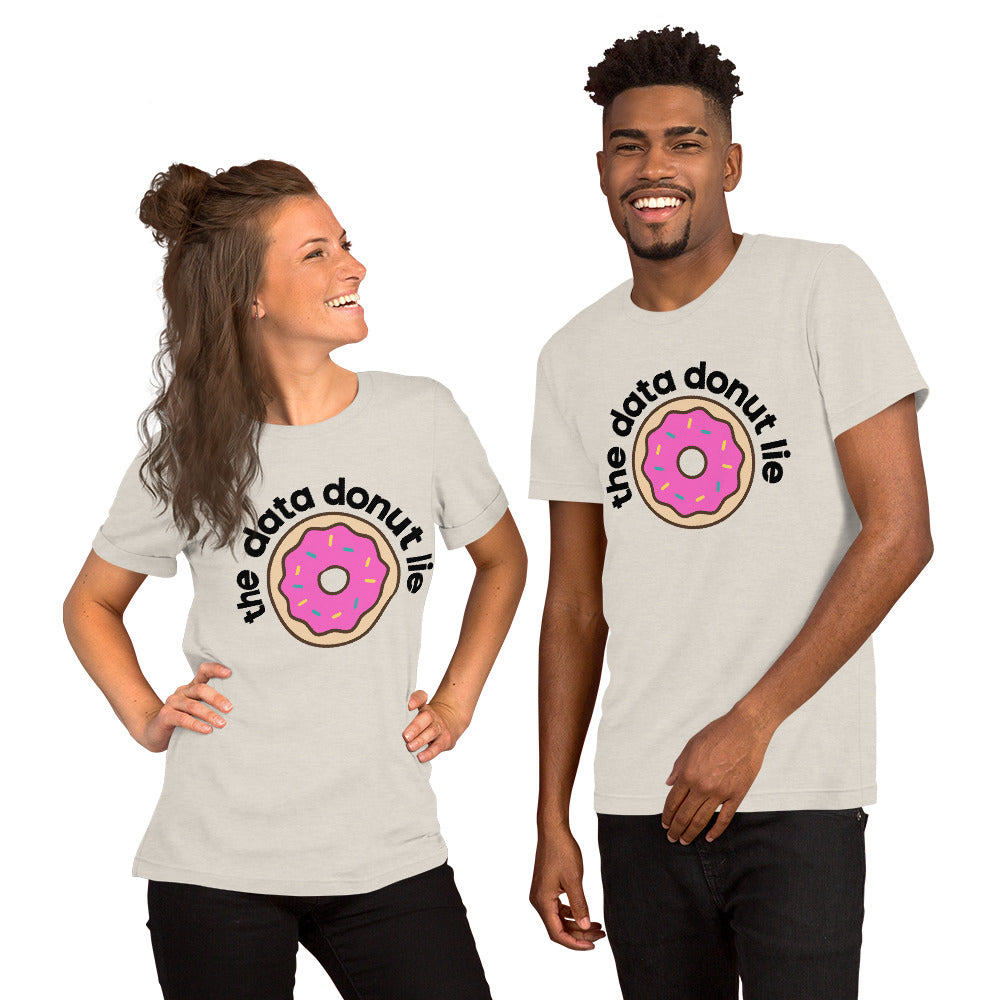 The Data Donut Lie Unisex T-Shirt