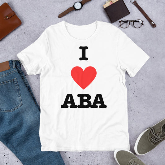 I Love ABA Unisex T-Shirt